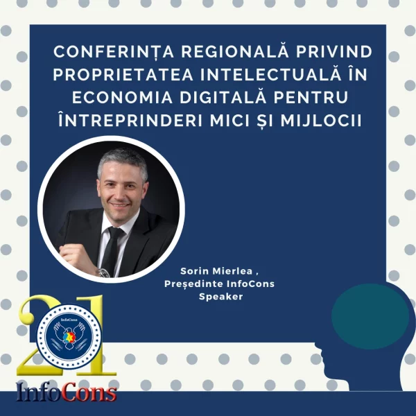 sorin mierlea presedintele infocons participa la conferinta regionala privind proprietatea intelectuala in economia digitala pentru intreprinderi mici si mijlocii 1